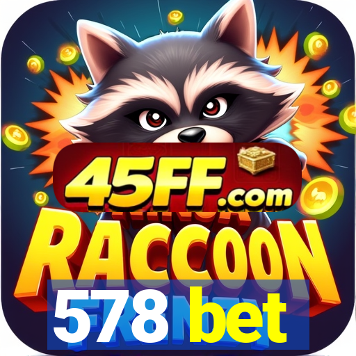578 bet